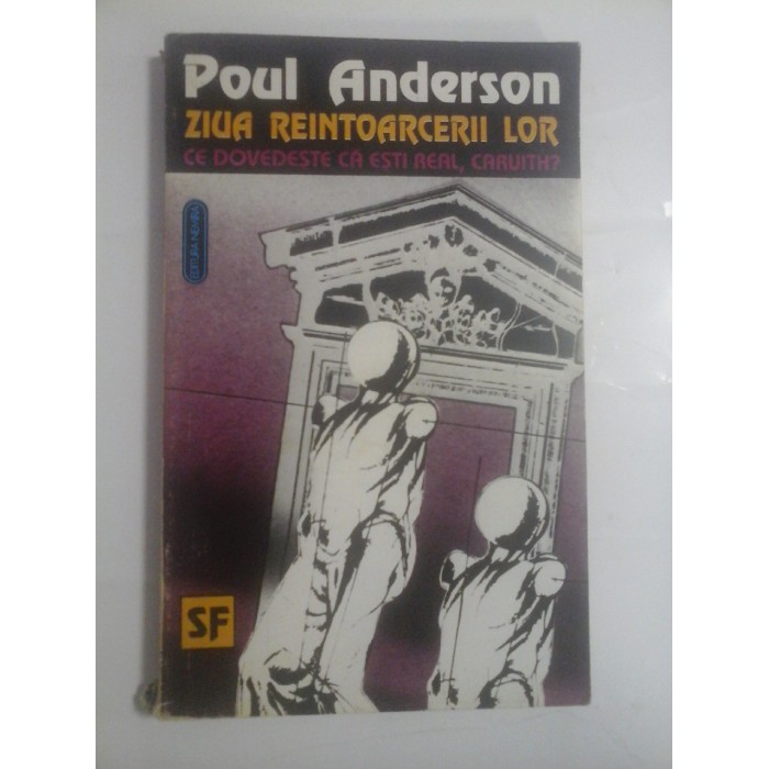 ZIUA REINTOARCERII LOR - POUL ANDERSON ZIUA REINTOARCERII LOR - POUL ANDERSON